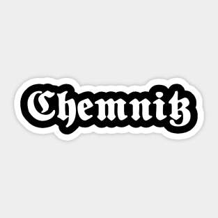 Chemnitz written with gothic font Sticker